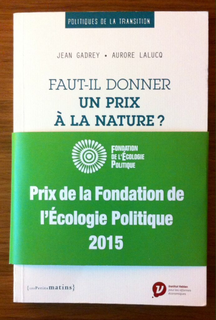 PRIX DE LA FEP 2015: « Faut-il donner un prix à la nature? » de J.Gadrey & A.Lalucq